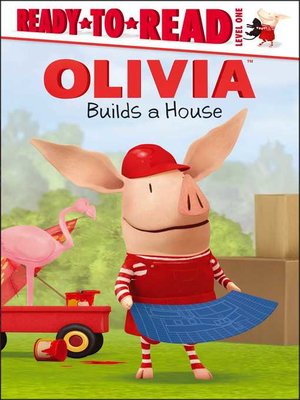 cover image of Olivia Builds a House